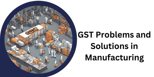 GST Problems and Solutions in Wholesale and Distribution