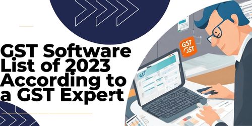 GST Software List of 2023 According to a GST Expert
